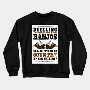 Duelling Banjos Crewneck Sweatshirt